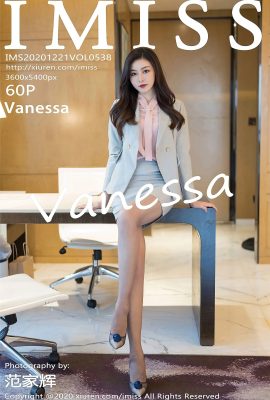 (IMiss Love Honey Club Series) 2020.12.21 VOL.538 Vanessa phiên bản đầy đủ không có hình mờ ảnh (61P)