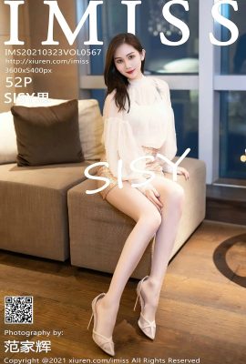 (IMiss Love Honey Club Series) 2021.03.23 Vol.567 SISY phiên bản đầy đủ không có hình mờ ảnh (53P)