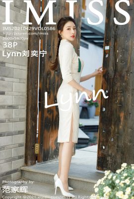 Lynn Liu Yining trong IMISS Vol.586 (38P)