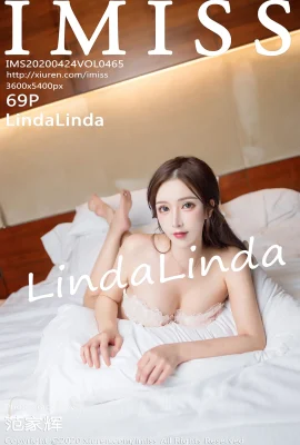 (IMiss Love Honey Club Series) 2020.04.24 Vol.465 LindaLinda phiên bản đầy đủ không có hình mờ ảnh (70P)