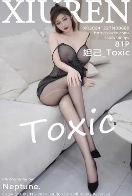 (XIUREN 秀人网) 2024.12.27 Vol.9669 Daji_Toxic phiên bản đầy đủ không có hình mờ (81P)